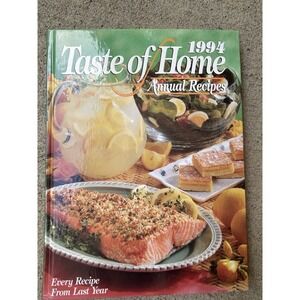1994 Taste Of Home Annual Recipes Cookbook - 419 Classic Recipes